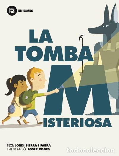Libros: La tomba misteriosa- 9788483431955