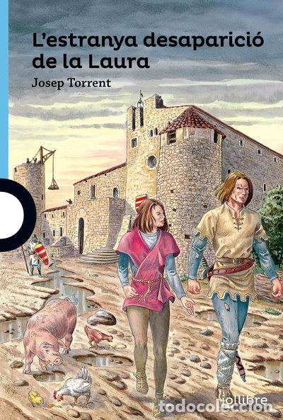 Livres: L'estranya desaparici&oacute; de la Laura- 9788416661299