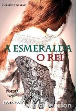 Livres: A Esmeralda, O Rei- 9789898522153