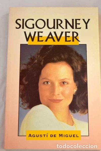 Libri di seconda mano: Sigourney Weaver- 9788495002709