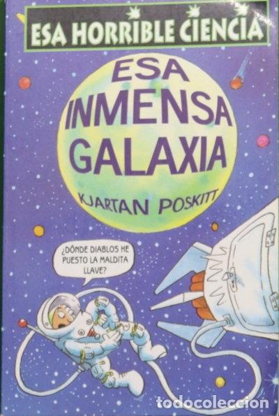 Livres: Esa inmensa galaxia- 9788427220553