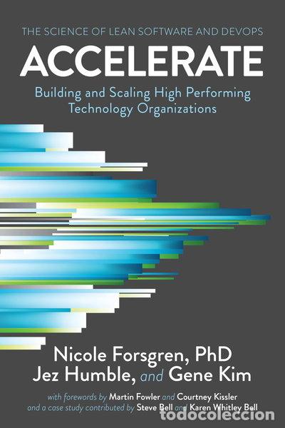 Livres: Accelerate: The Science of Lean Software and DevOps- 9781942788331
