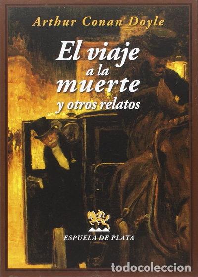 Libros: El viaje a la muerte y otros relatos- 9788416034611
