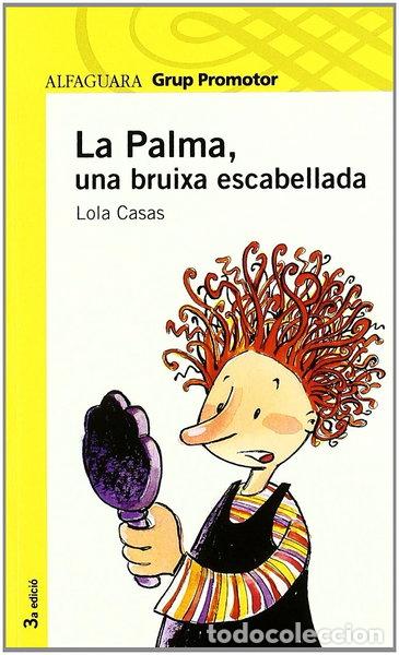 B&uuml;cher: La Palma, una bruixa escabellada- 9788479180966