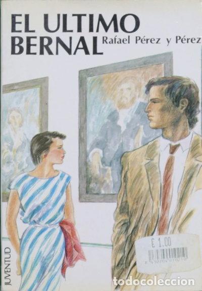 Libros: El &uacute;ltimo Bernal- 9788426122001