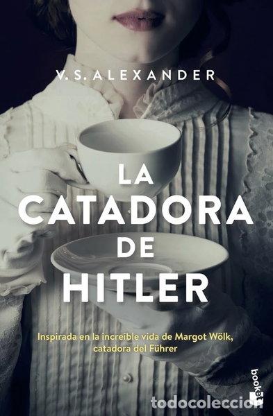 Libros: La catadora de Hitler- 9788467060744