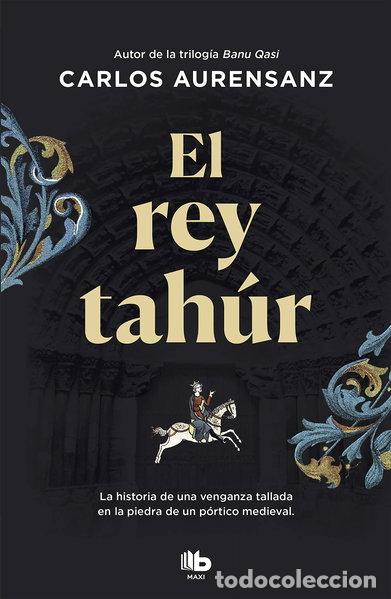 Libros: El rey tah&uacute;r- 9788490709078