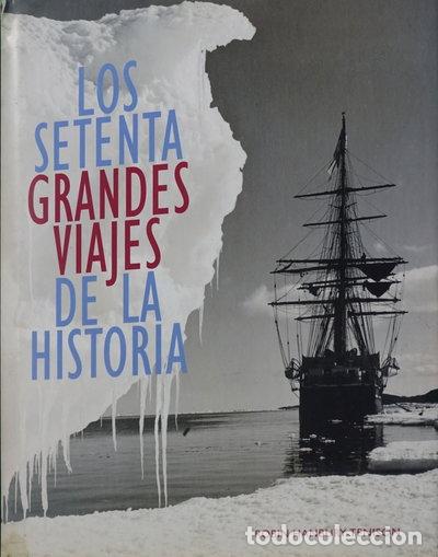 Libros: Los setenta grandes viajes de la historia- 9788467226232