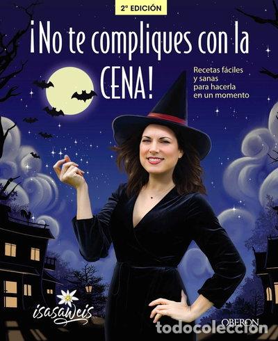 Libros: &iexcl;No te compliques con la cena!- 9788441539525
