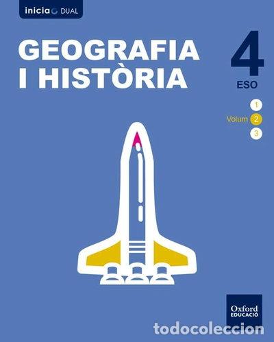 Libros: Inicia Geograf&iacute;a i Hist&ograve;ria 4t ESO. Llibre de l'alumne Volum 2- 9780190503444