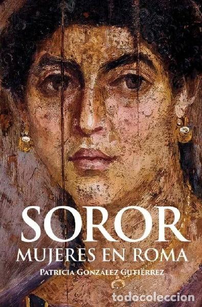 Libri di seconda mano: Soror. Mujeres en Roma- 9788412221336