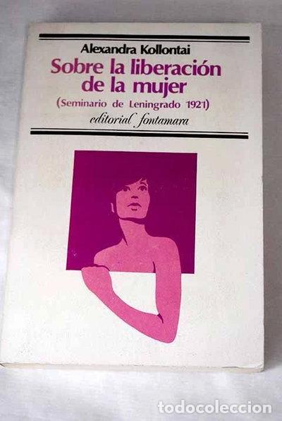 Libri di seconda mano: Mujer, historia y sociedad. Sobre la liberaci&oacute;n de la mujer- 9788473670890