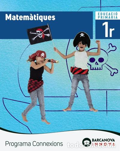Libros: Connexions 1. Matem&agrave;tiques- 9788448944384
