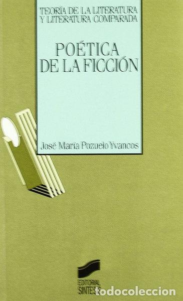 B&uuml;cher: Po&eacute;tica de la ficci&oacute;n- 9788477381921