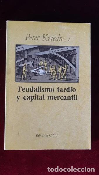 B&uuml;cher: Feudalismo tard&iacute;o y capital mercantil- 9788474231717