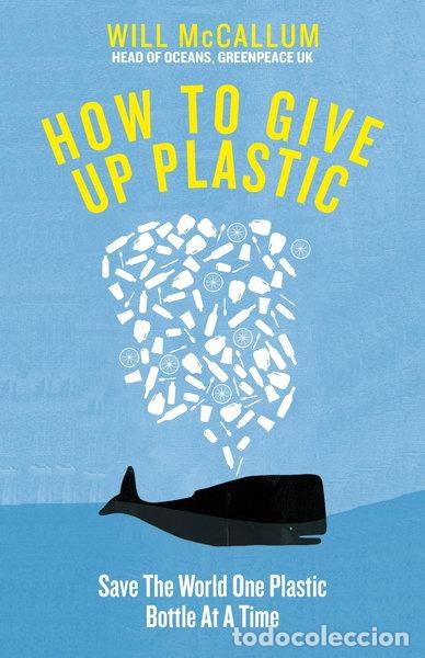 B&uuml;cher: How to Give Up Plastic- 9780241363218