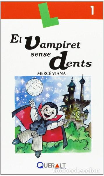 Libros: El vampiret sense dents- 9788415960010