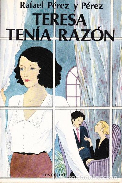 B&uuml;cher: Teresa ten&iacute;a raz&oacute;n- 9788426109484