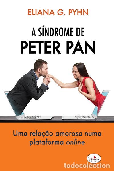 B&uuml;cher: A S&iacute;ndrome de Peter Pan: Uma rela&ccedil;&atilde;o amorosa numa plataforma online- 9789898761316