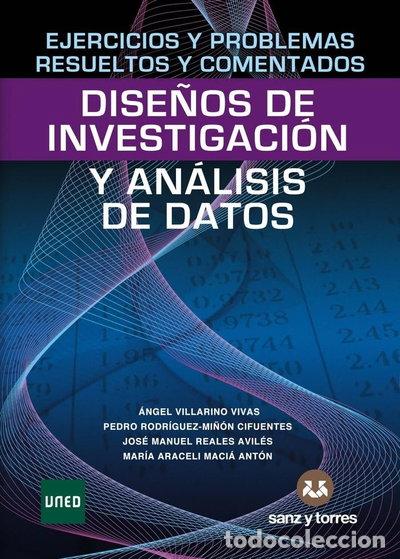 Libros: Ejercicios y problemas resueltos y comentados. Dise&ntilde;os de investigaci&oacute;n y an&aacute;...- 9788415550990