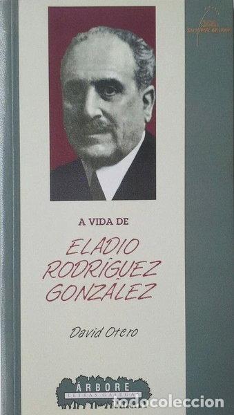B&uuml;cher: A vida de Eladio Rodr&iacute;guez- 9788482884240