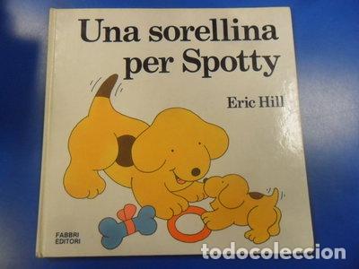 B&uuml;cher: Una sorellina per Spotty- 9788845031557