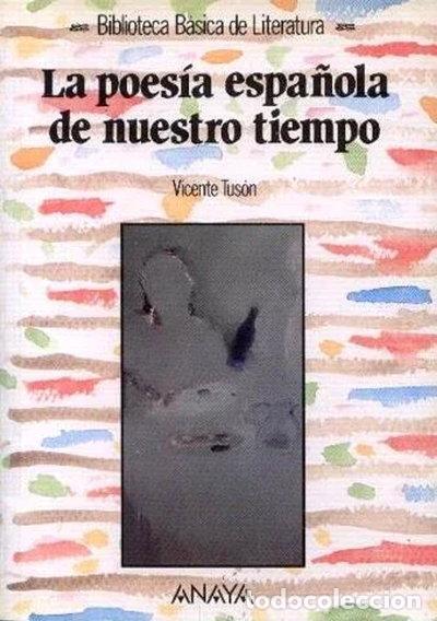 Libros: La poes&iacute;a espa&ntilde;ola de nuestro tiempo- 9788420737270