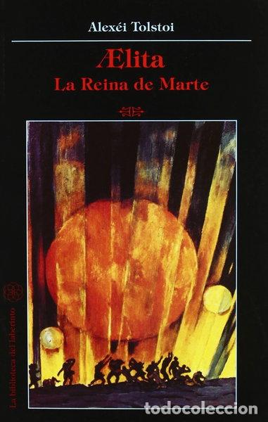 Libros: Aelita. La reina de Marte- 9788493416652