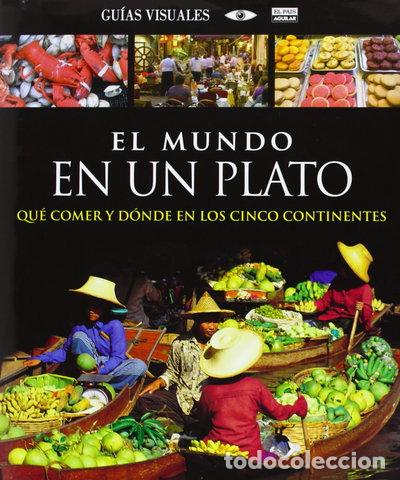 Libri di seconda mano: El mundo en un plato- 9788403511149