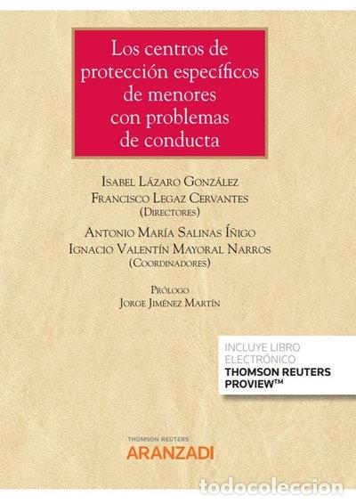 Libros: LOS CENTROS DE PROTECCION ESPECIFICOS DE MENORES CON PROBLE- 9788413902517