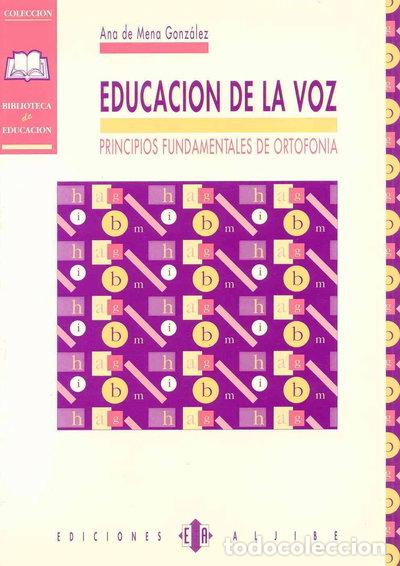 Libros: Educaci&oacute;n de la voz- 9788487767234