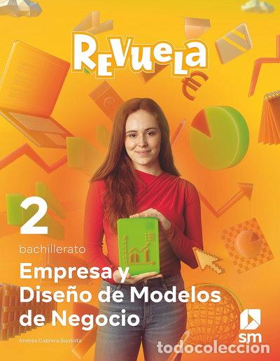 Livres: Empresa y Dise&ntilde;o de Modelos de Negocio. 2 Bachillerato- 9788498561449