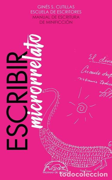 Libros: ESCRIBIR MICRORRELATO- 9788483933923