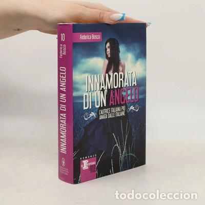 Libri di seconda mano: Innamorata di un angelo- 9788854139787