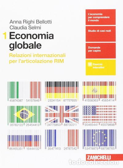 Livres: Economia globale. Relazioni internazionali per l'articolazione RIM (Vol. 1)- 9788808520845