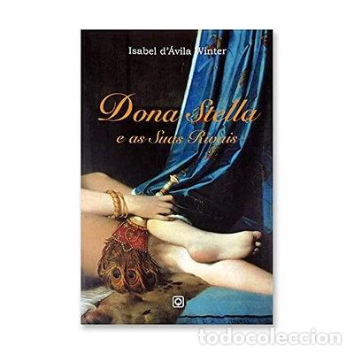 B&uuml;cher: Dona Stella e as Suas Rivais- 9789896280666