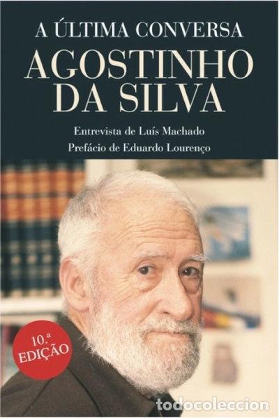 B&uuml;cher: A &Uacute;ltima Conversa - Agostinho da Silva- 9789724608419