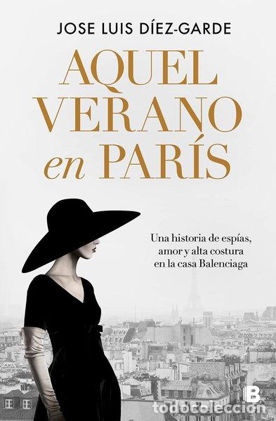 Libros: Aquel verano en Par&iacute;s- 9788466676397