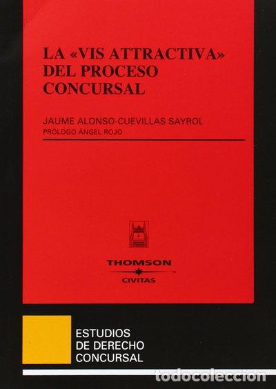 Libri di seconda mano: La vis attractiva del proceso concursal- 9788447027415