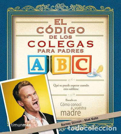B&uuml;cher: El C&oacute;digo de los Colegas para padres- 9788445002421