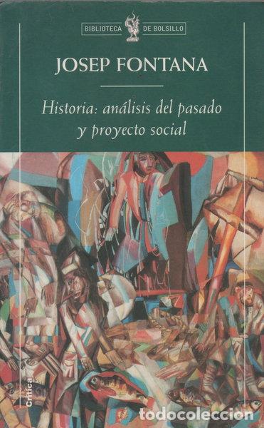 Libri di seconda mano: Historia: an&aacute;lisis del pasado y proyecto social- 9788474239478