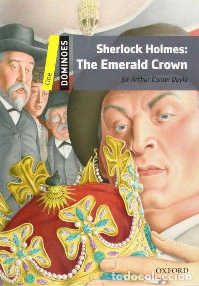 Libros: Dominoes 1. Sherlock Holmes the Emerald Crown Digital Pack- 9780194610131