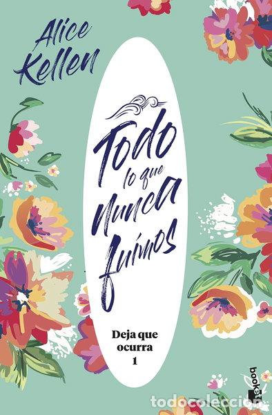 Libros: Todo lo que nunca fuimos- 9788408221951