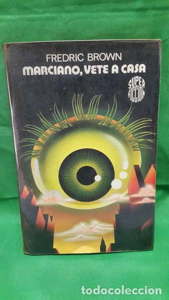 Libros: Marciano, vete a casa- 9788427007031