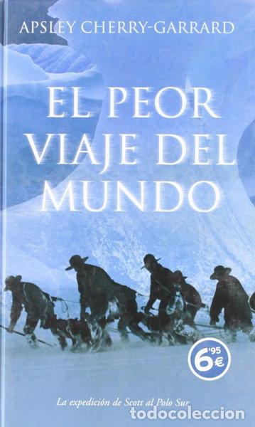 Libros: El peor viaje del mundo- 9788496778900