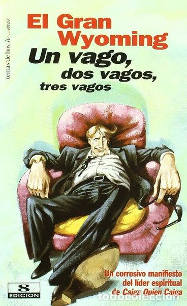 Livros em segunda m&atilde;o: Un vago, dos vagos, tres vagos- 9788478808854