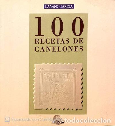Libros: 100 recetas de canelones- 9788440461803