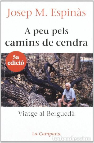 Libros: A peu pels camins de cendra- 9788488791092