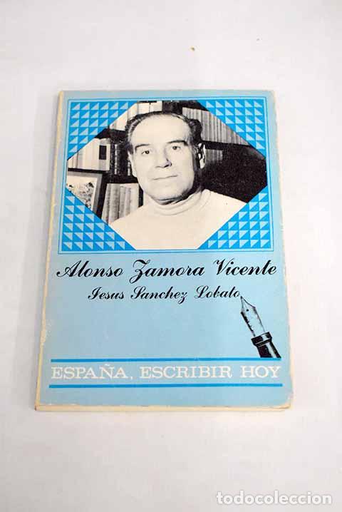 Libros: Alonso Zamora Vicente.- Zamora Vicente, Alonso