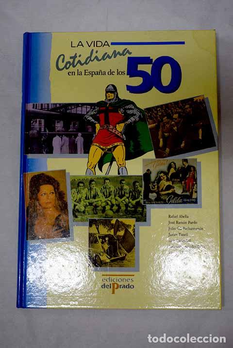 Libros: La vida cotidiana en la Espa&ntilde;a de los 50